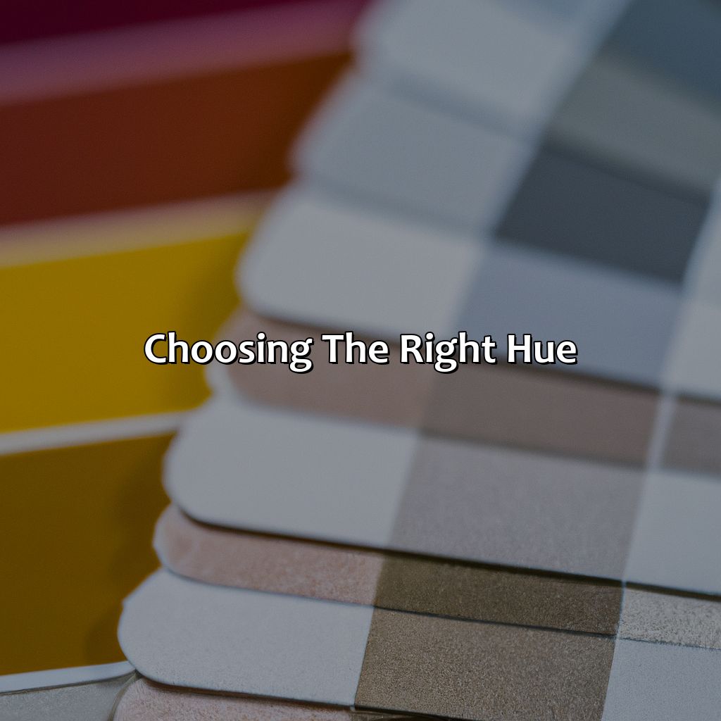 Choosing The Right Hue  - What Is Hue In Color, 