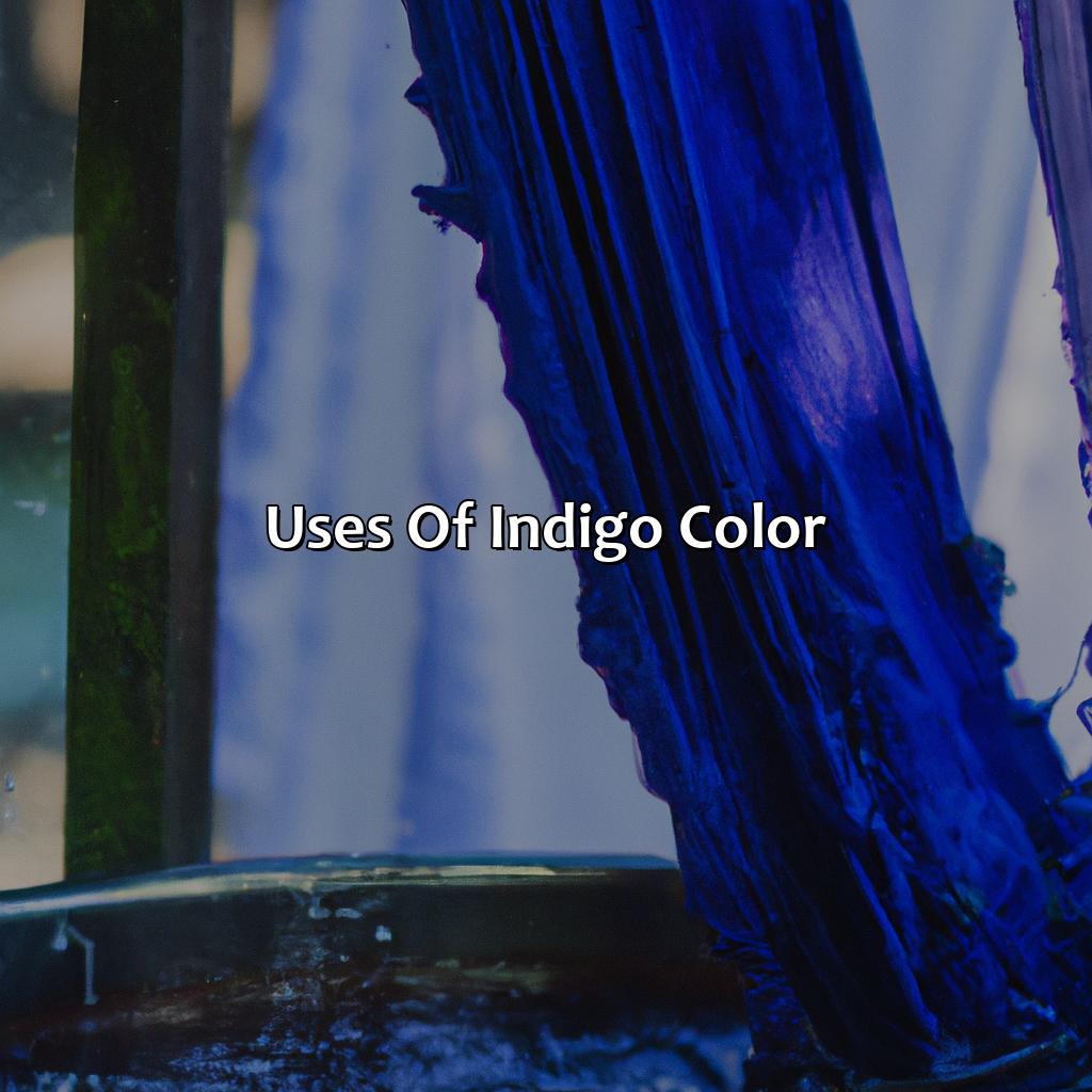 Uses Of Indigo Color  - What Is Indigo Color, 