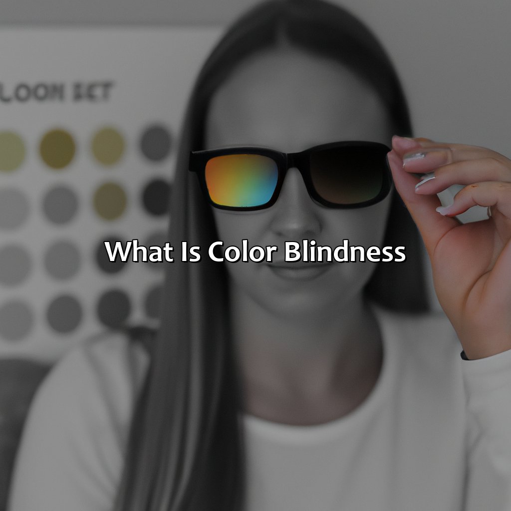 What Is Color Blindness?  - What Is It Like To Be Color Blind, 