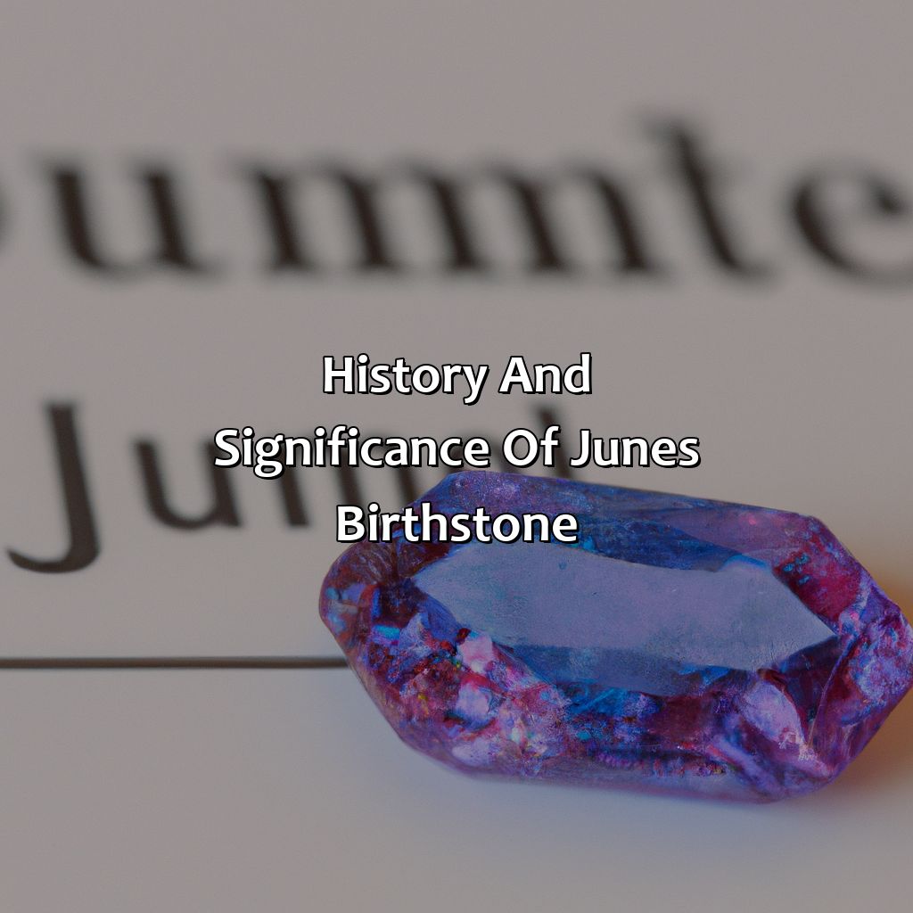 History And Significance Of June