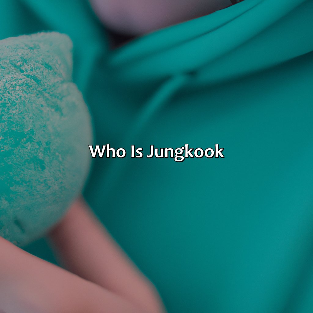 Who Is Jungkook  - What Is Jungkook