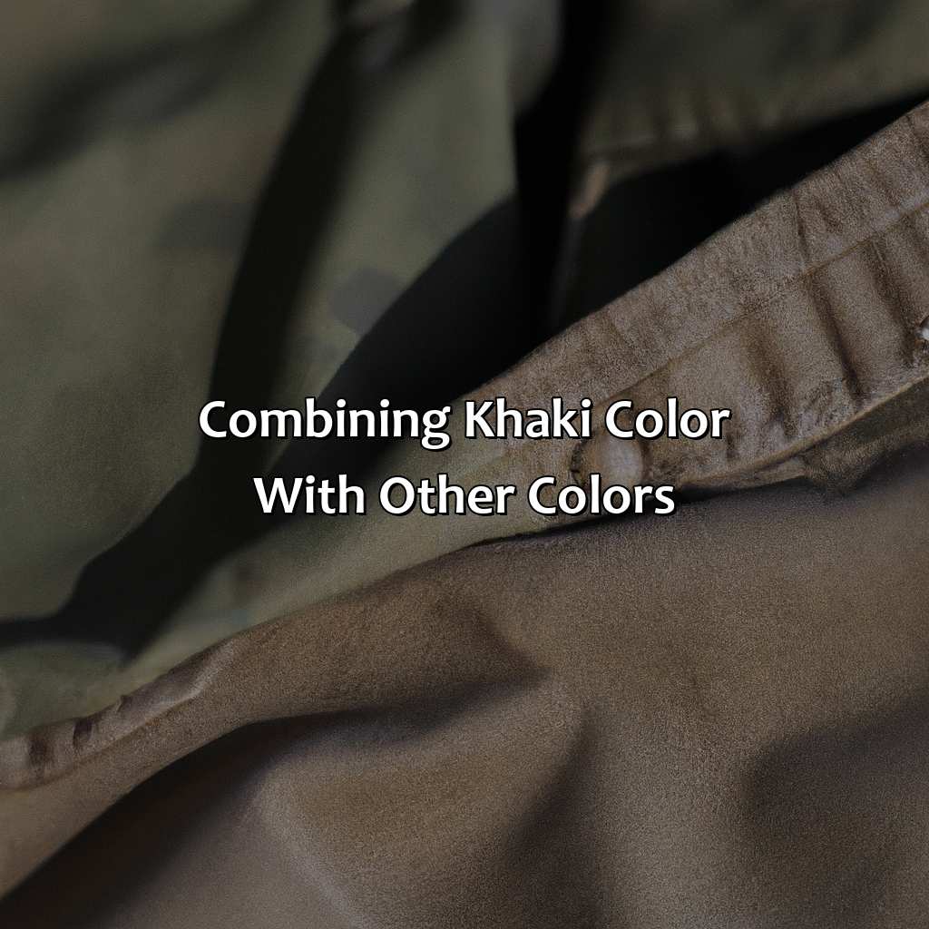 Combining Khaki Color With Other Colors  - What Is Khaki Color, 