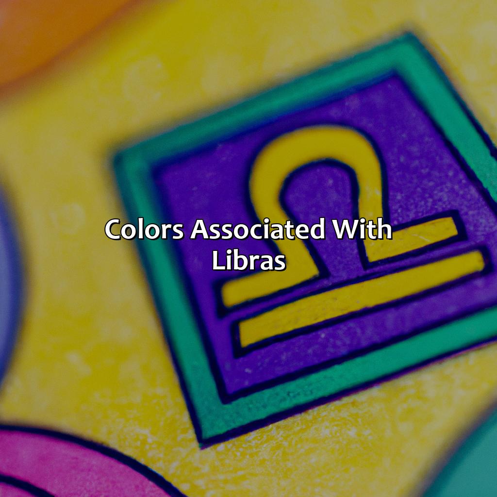 Colors Associated With Libras  - What Is Libra