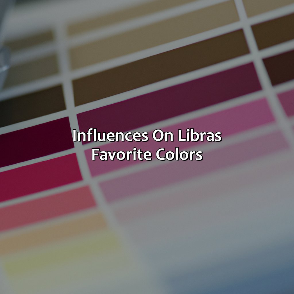 Influences On Libras’ Favorite Colors  - What Is Libra