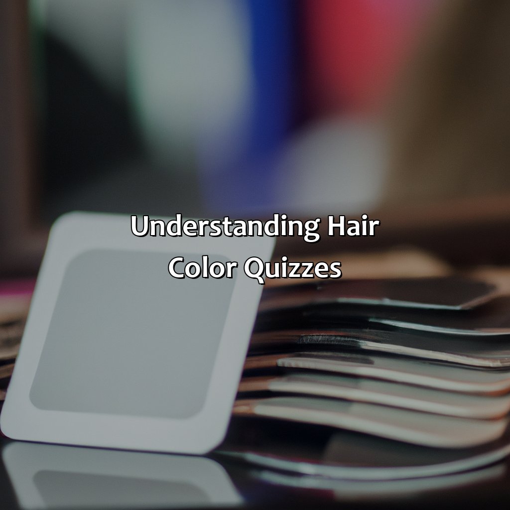 Understanding Hair Color Quizzes  - What Is My Hair Color Quiz, 