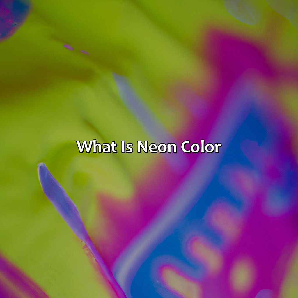 What Is Neon Color?  - What Is Neon Color, 