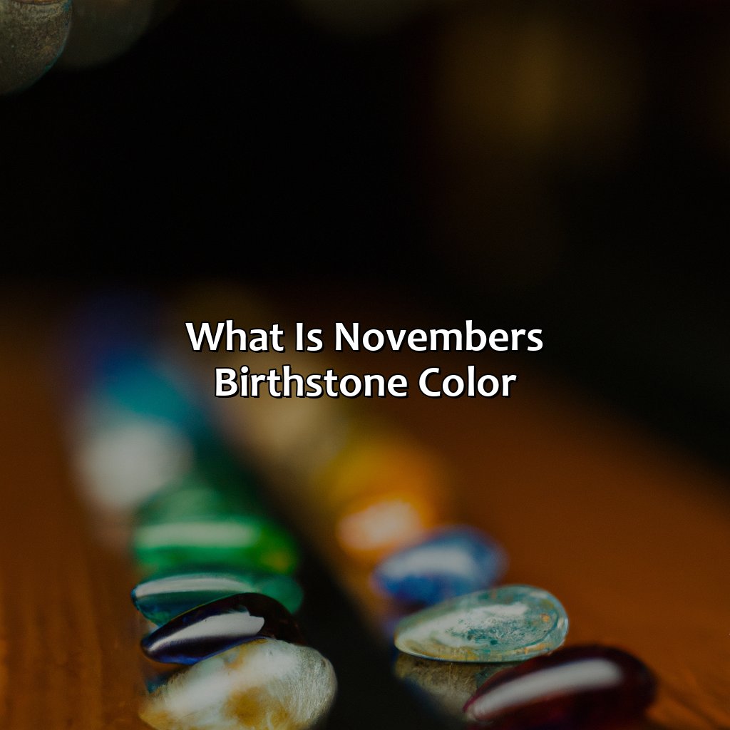 What Is November'S Birthstone Color - colorscombo.com