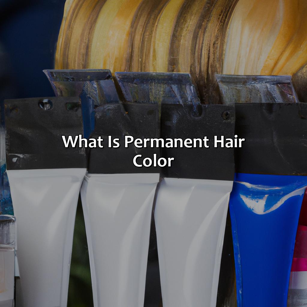 What Is Permanent Hair Color?  - What Is Permanent Hair Color, 
