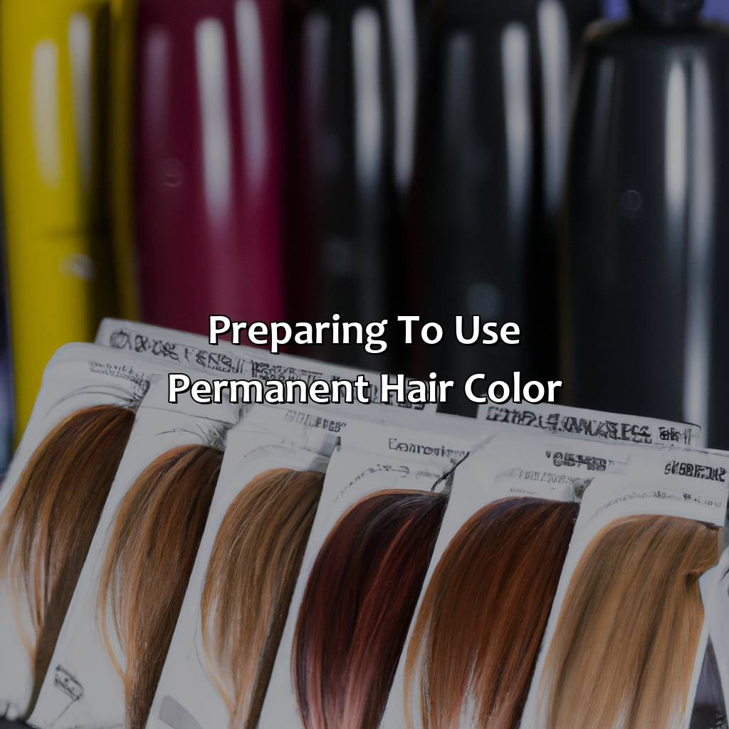 Preparing To Use Permanent Hair Color  - What Is Permanent Hair Color, 