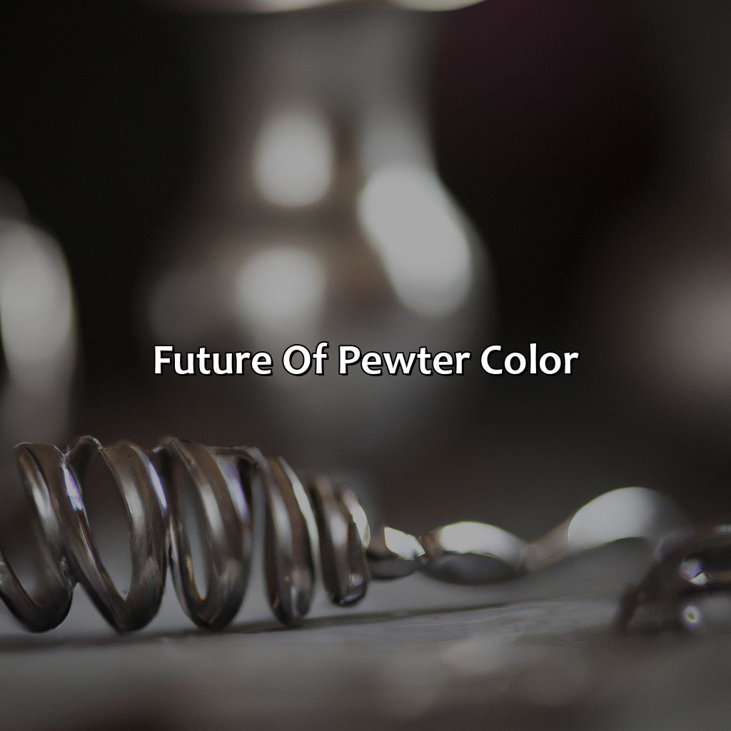 Future Of Pewter Color  - What Is Pewter Color, 