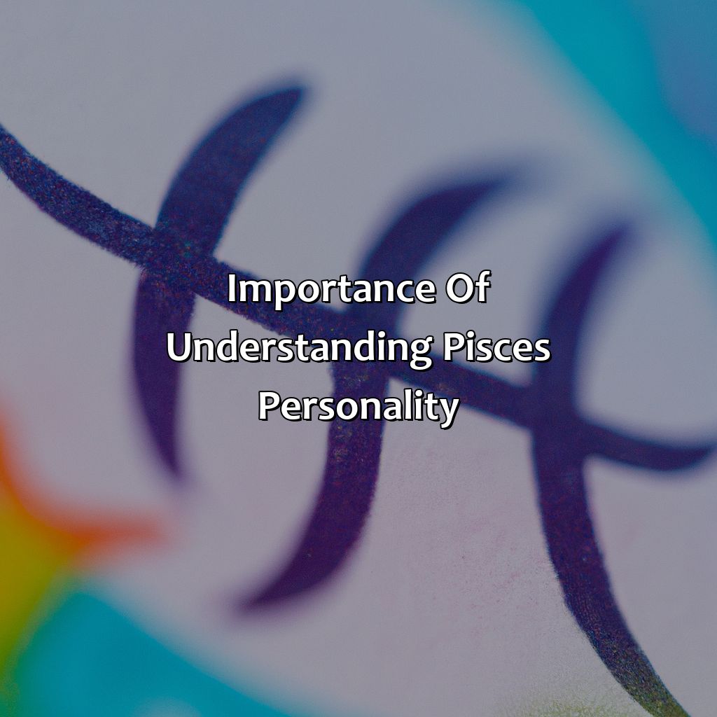 Importance Of Understanding Pisces Personality  - What Is Pisces Favorite Color, 