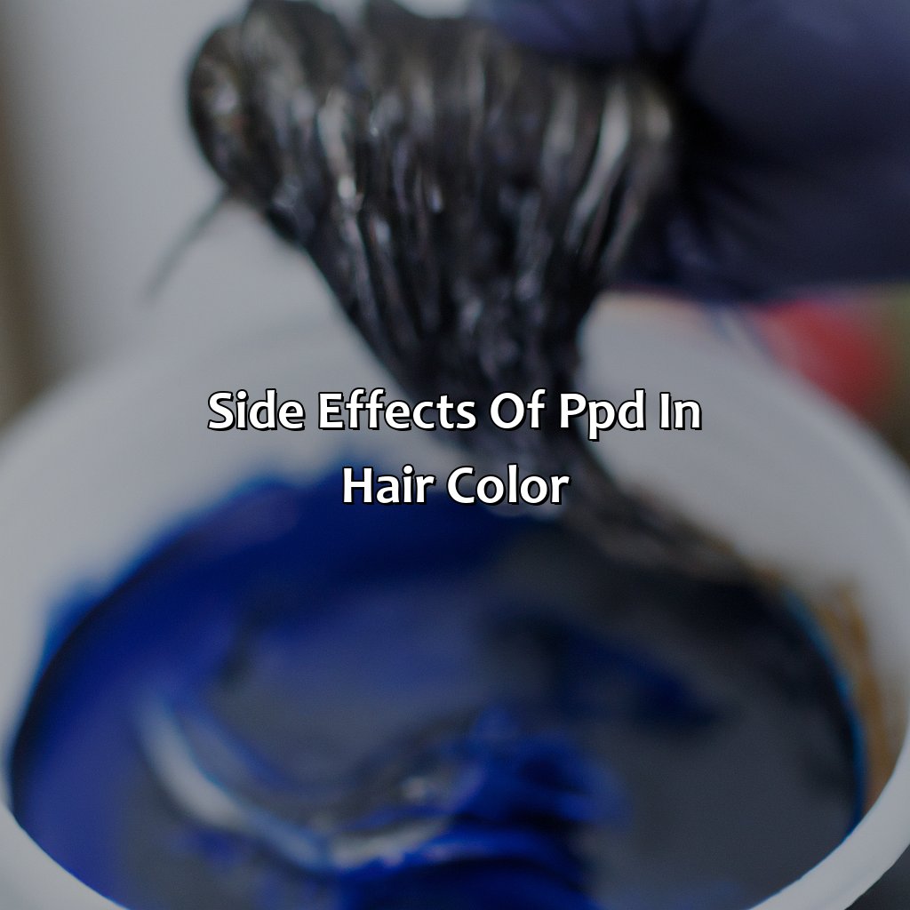 Side Effects Of Ppd In Hair Color  - What Is Ppd In Hair Color, 