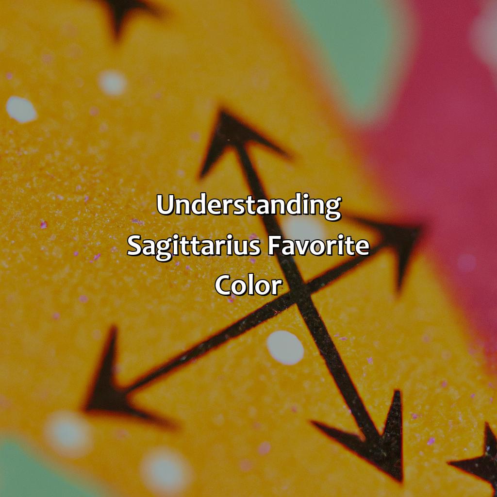Understanding Sagittarius’ Favorite Color  - What Is Sagittarius Favorite Color, 