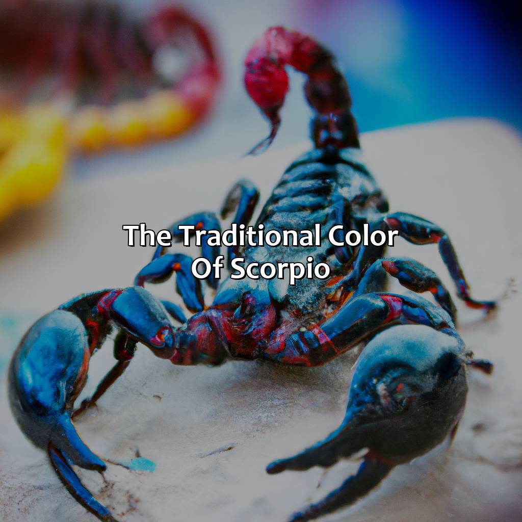 The Traditional Color Of Scorpio  - What Is Scorpio