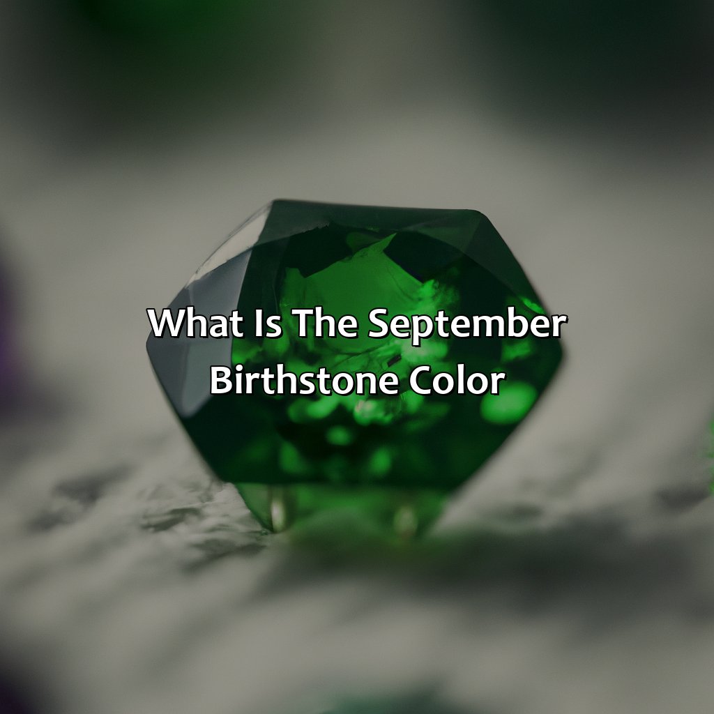 What Is The September Birthstone Color?  - What Is September Birthstone Color, 