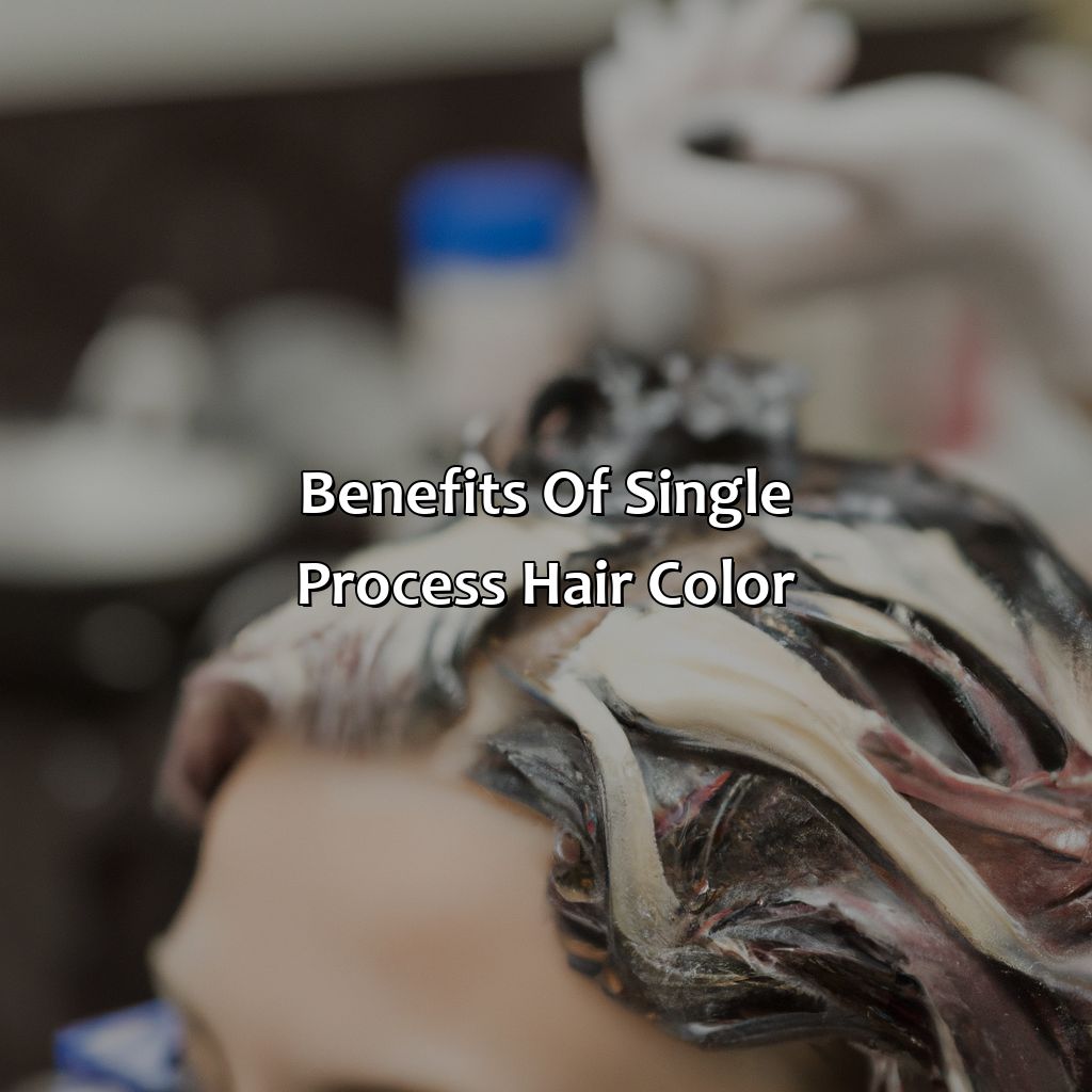 Benefits Of Single Process Hair Color  - What Is Single Process Hair Color, 