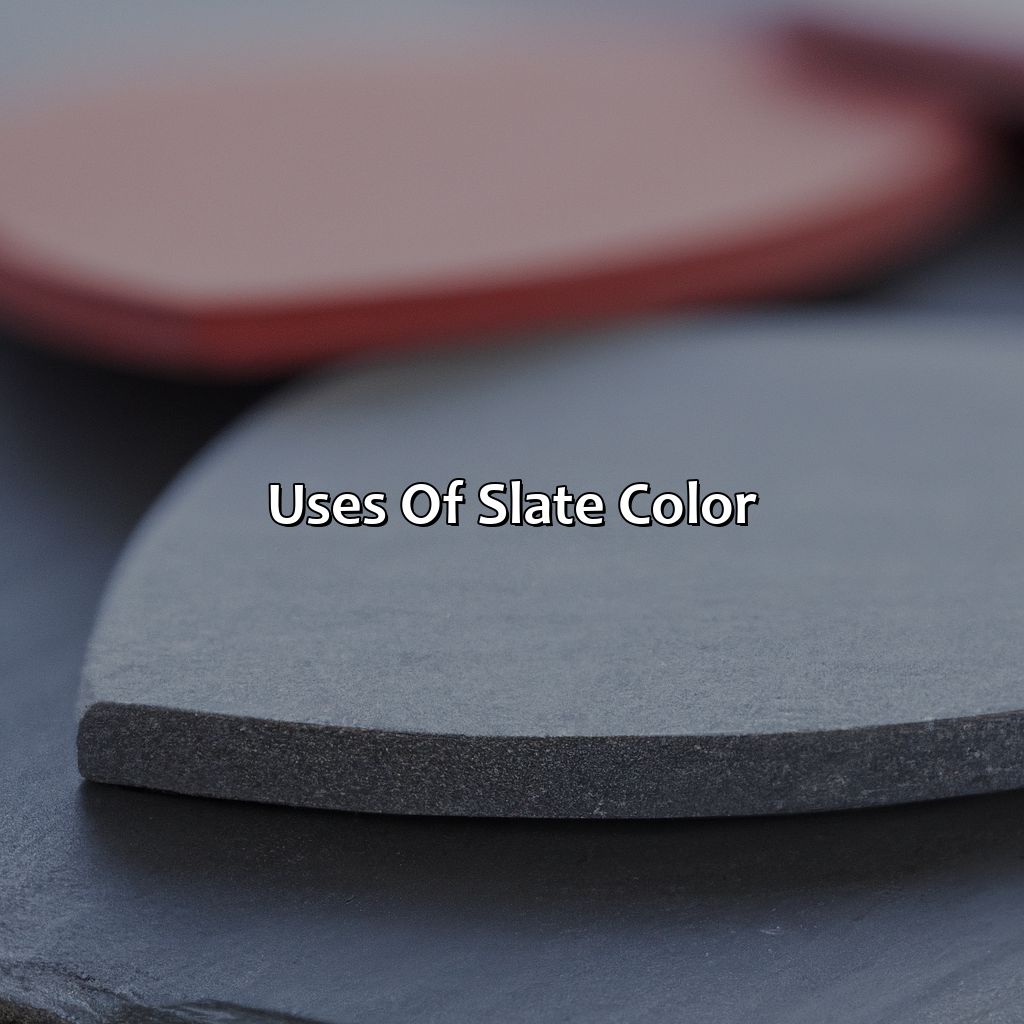 Uses Of Slate Color  - What Is Slate Color, 