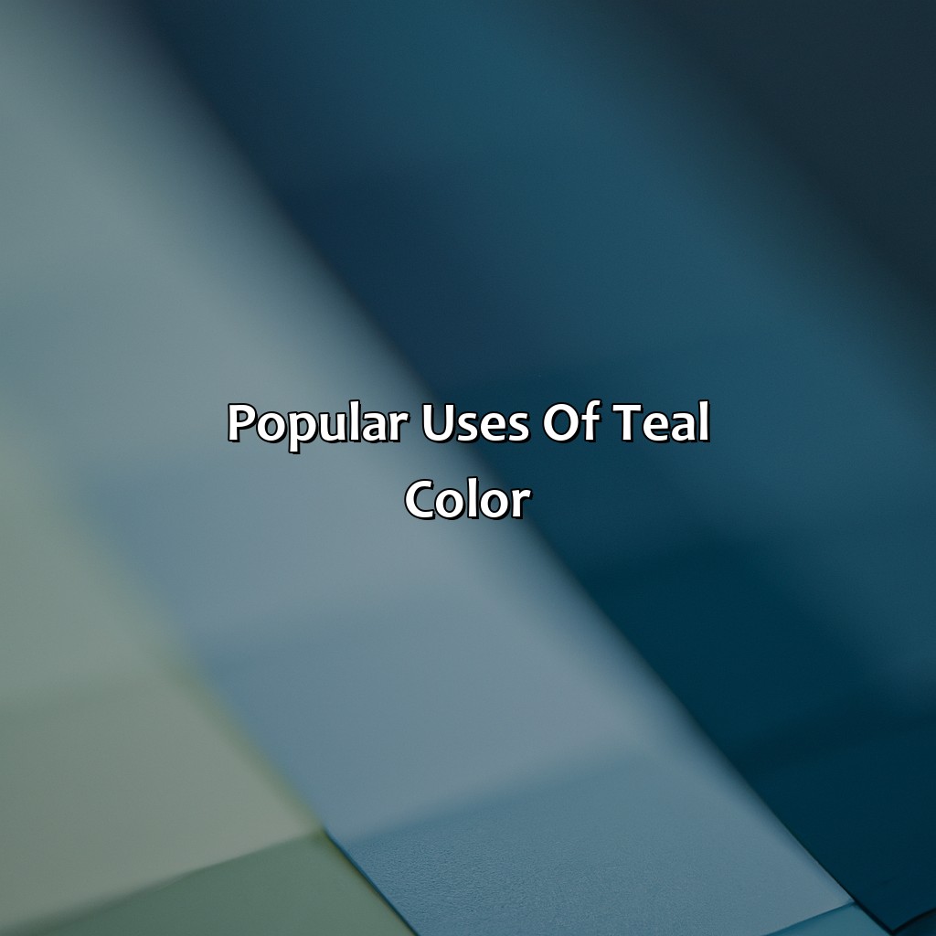 Popular Uses Of Teal Color  - What Is Teal Color, 