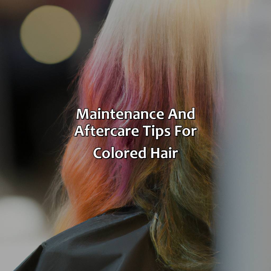 Maintenance And Aftercare Tips For Colored Hair  - What Is The Best Hair Color To Cover Gray, 