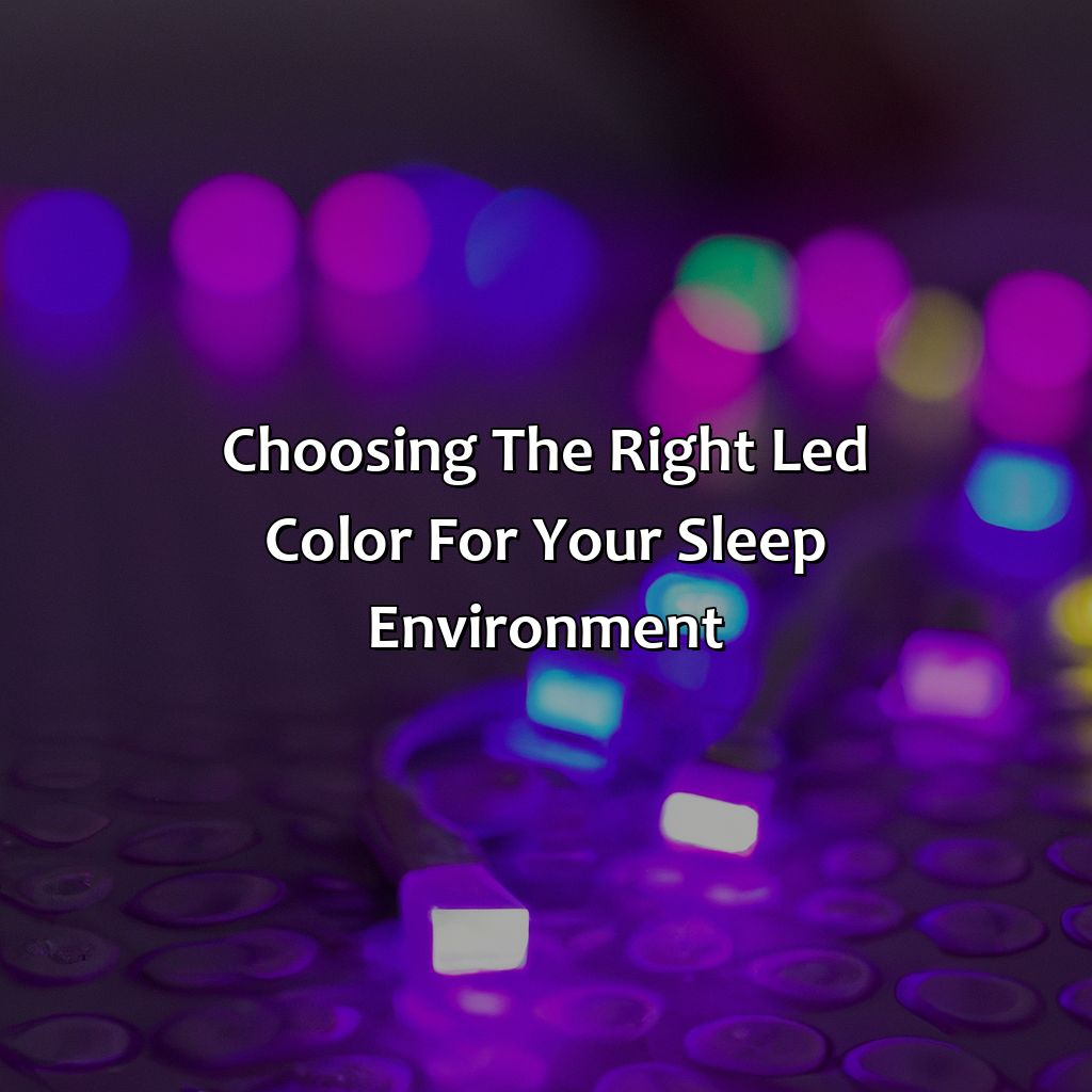 Choosing The Right Led Color For Your Sleep Environment  - What Is The Best Led Color To Sleep With, 