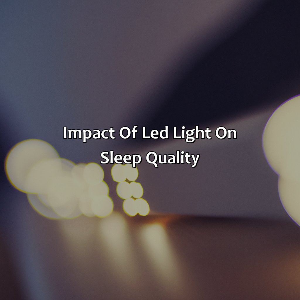 Impact Of Led Light On Sleep Quality  - What Is The Best Led Light Color To Sleep With, 