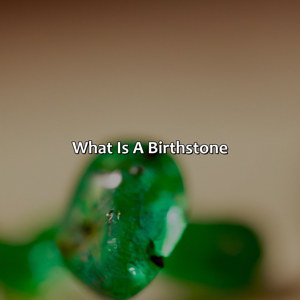 What Is A Birthstone?  - What Is The Birthstone Color For March, 