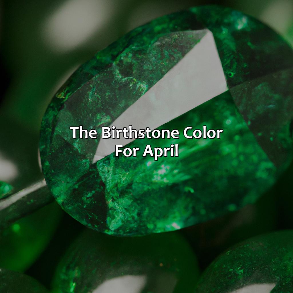 The Birthstone Color For April  - What Is The Color For April, 