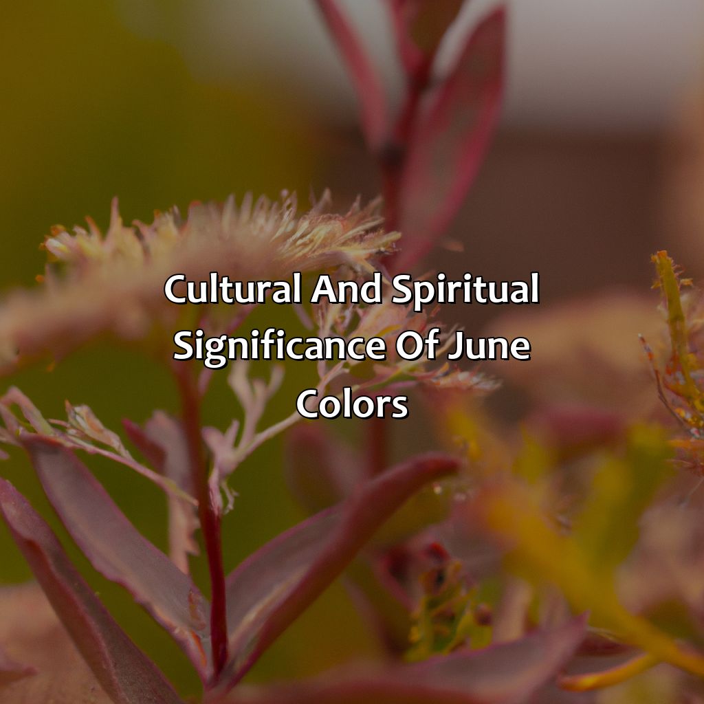 Cultural And Spiritual Significance Of June Colors  - What Is The Color For June, 