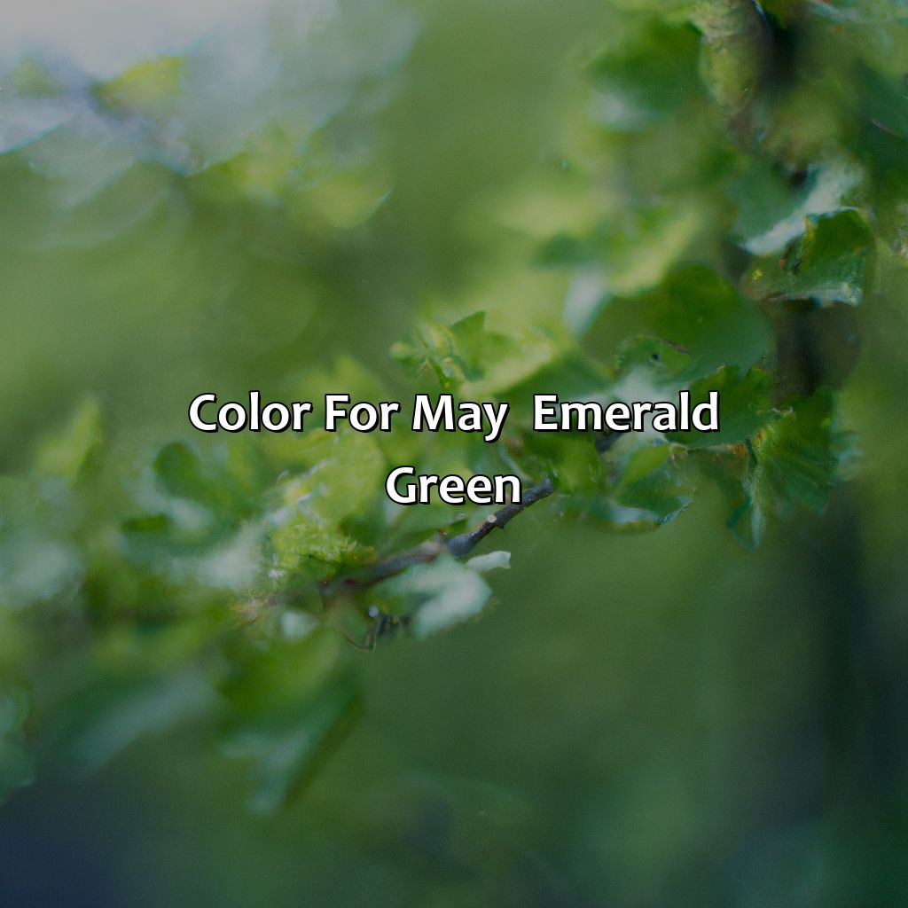 Color For May - Emerald Green  - What Is The Color For May, 