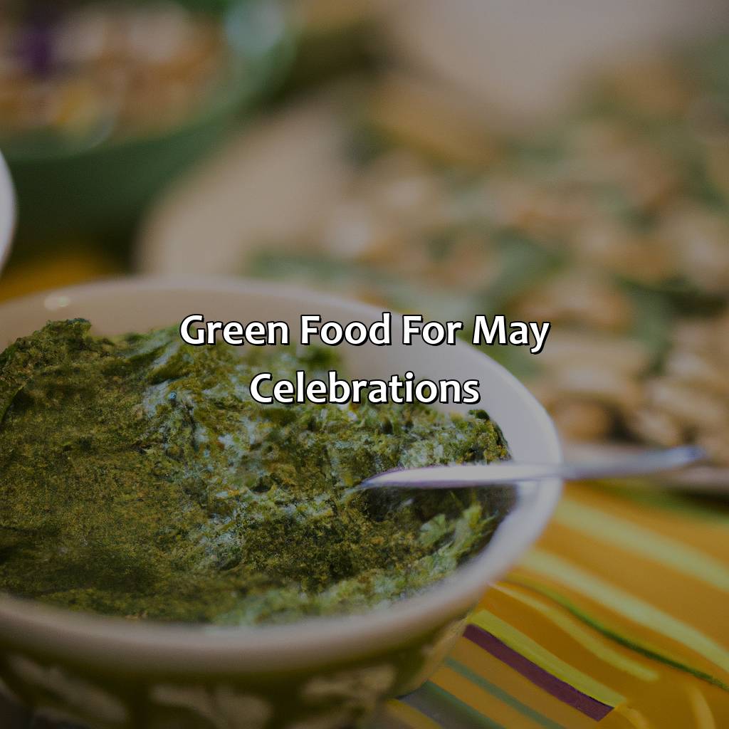 Green Food For May Celebrations  - What Is The Color For May, 