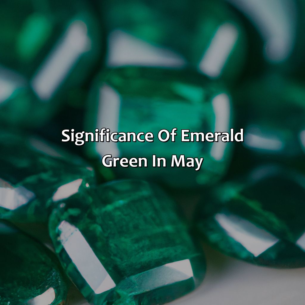 Significance Of Emerald Green In May  - What Is The Color For May, 