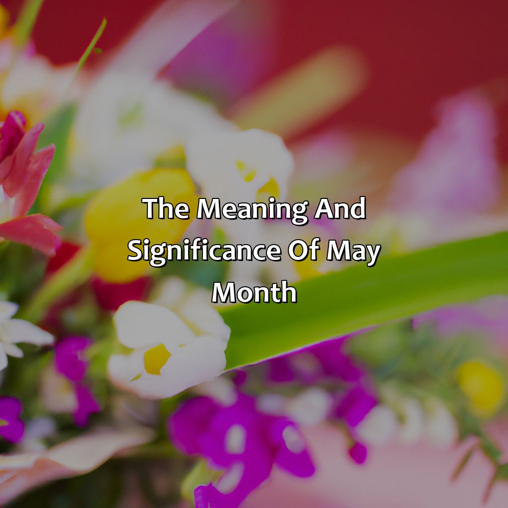 The Meaning And Significance Of May Month  - What Is The Color For May, 