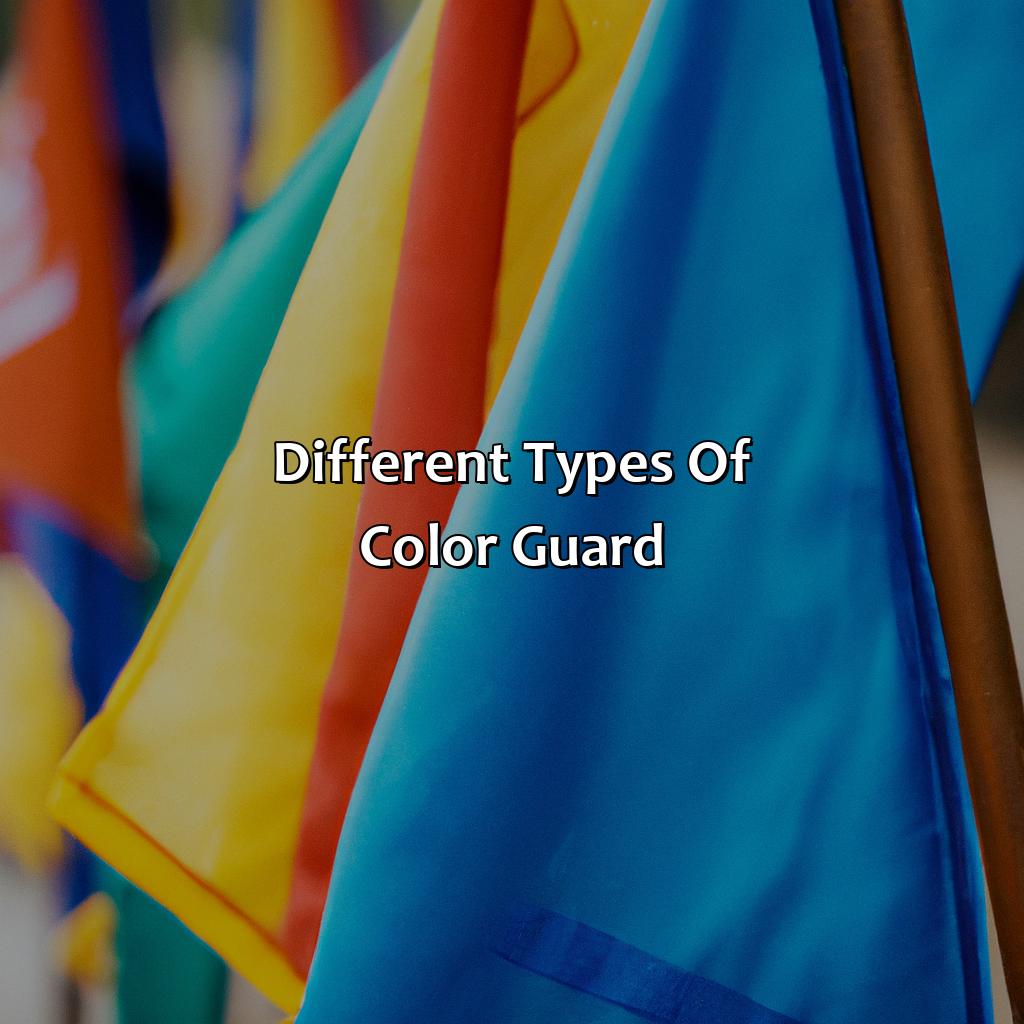 Different Types Of Color Guard  - What Is The Color Guard, 