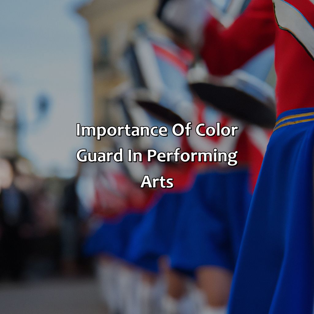 Importance Of Color Guard In Performing Arts  - What Is The Color Guard, 