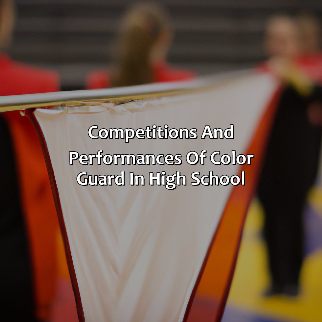 Competitions And Performances Of Color Guard In High School  - What Is The Color Guard In High School, 