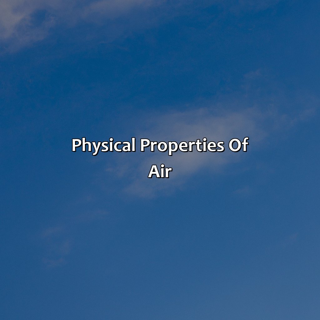 Physical Properties Of Air  - What Is The Color Of Air, 