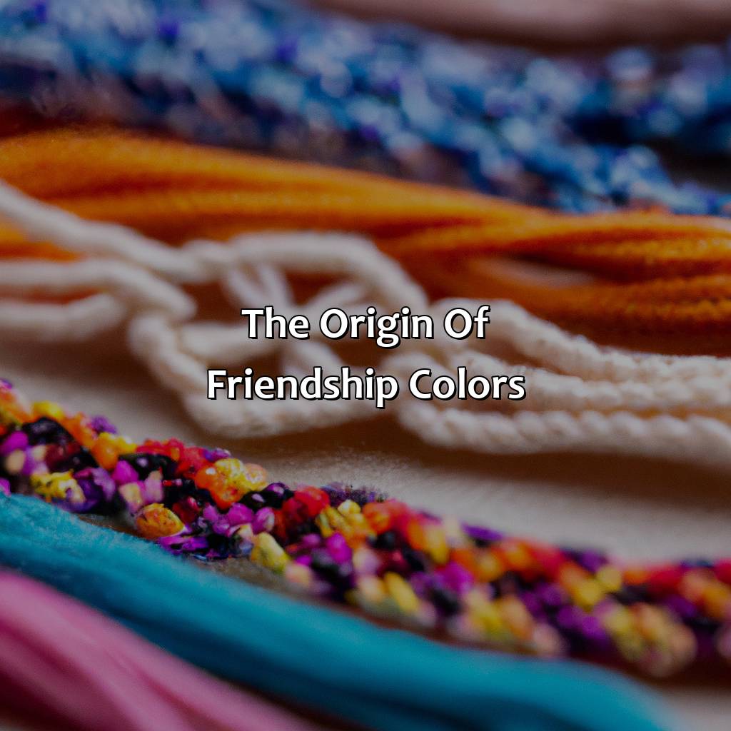 The Origin Of Friendship Colors  - What Is The Color Of Friendship, 