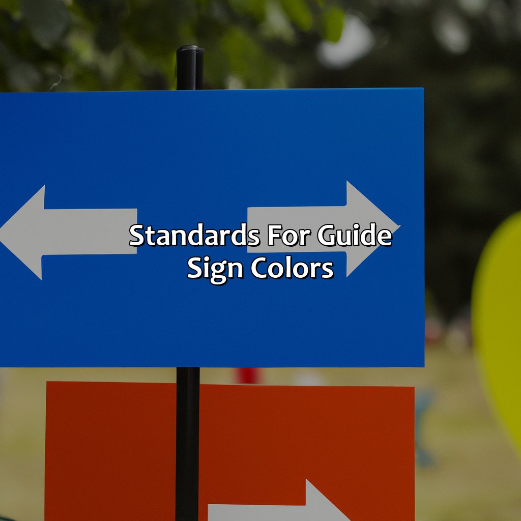 Standards For Guide Sign Colors  - What Is The Color Of Guide Signs, 