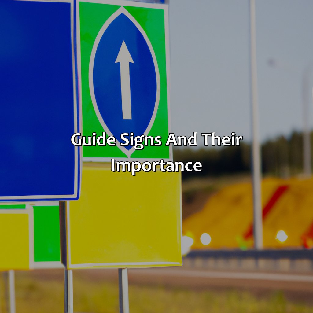 Guide Signs And Their Importance  - What Is The Color Of Guide Signs, 