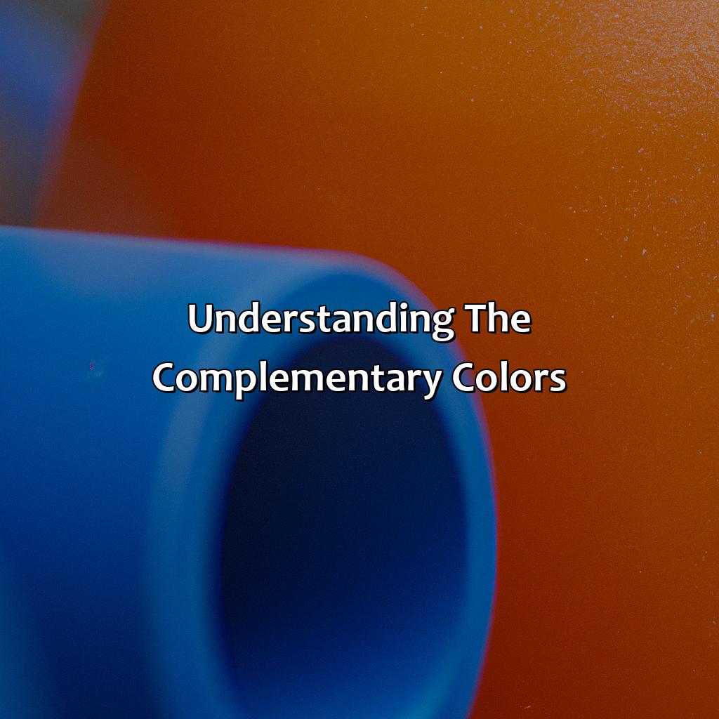 Understanding The Complementary Colors  - What Is The Complementary Color Of Blue, 