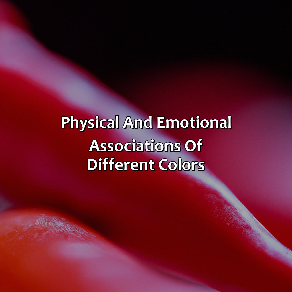 Physical And Emotional Associations Of Different Colors - What Is The Hottest Color, 