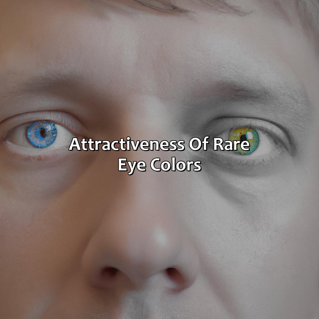 Attractiveness Of Rare Eye Colors  - What Is The Most Attractive Eye Color, 