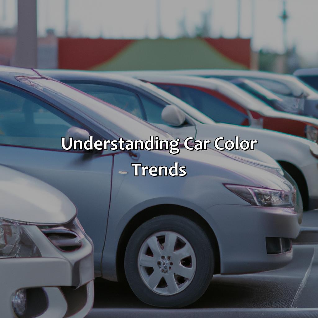 Understanding Car Color Trends  - What Is The Most Common Color Car, 