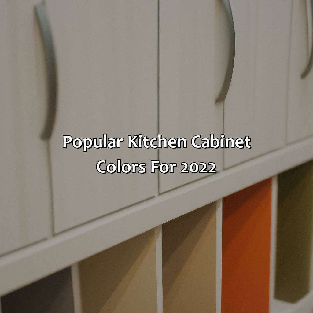 Popular Kitchen Cabinet Colors For 2022  - What Is The Most Popular Kitchen Cabinet Color For 2022, 