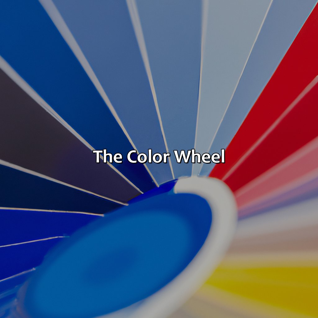 The Color Wheel  - What Is The Opposite Color Of Blue, 