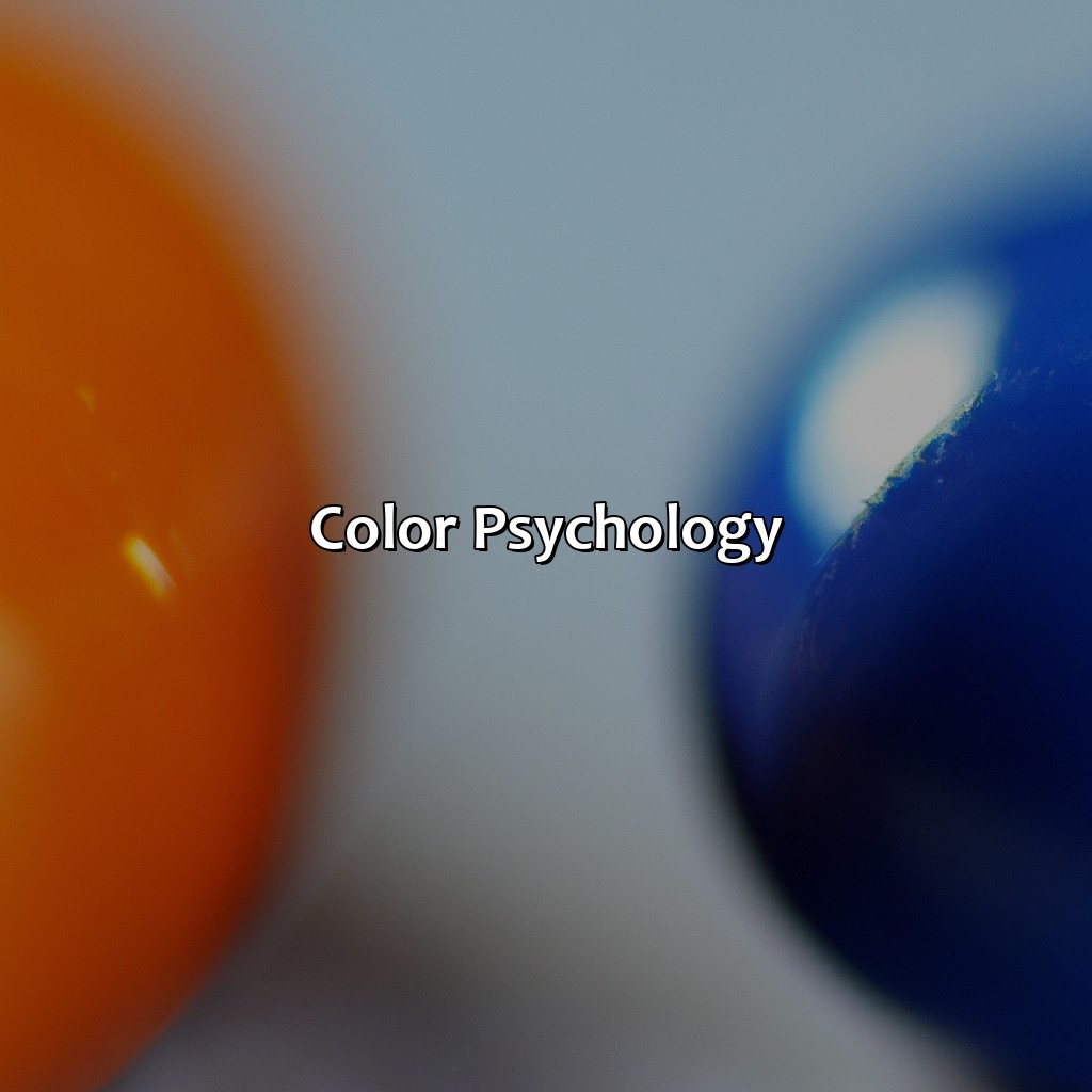 Color Psychology  - What Is The Opposite Color Of Blue, 