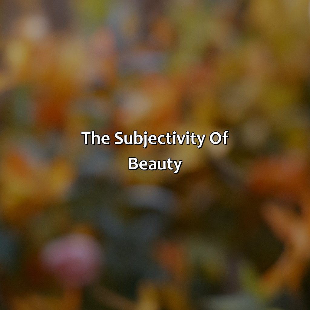 The Subjectivity Of Beauty  - What Is The Prettiest Color In The World, 