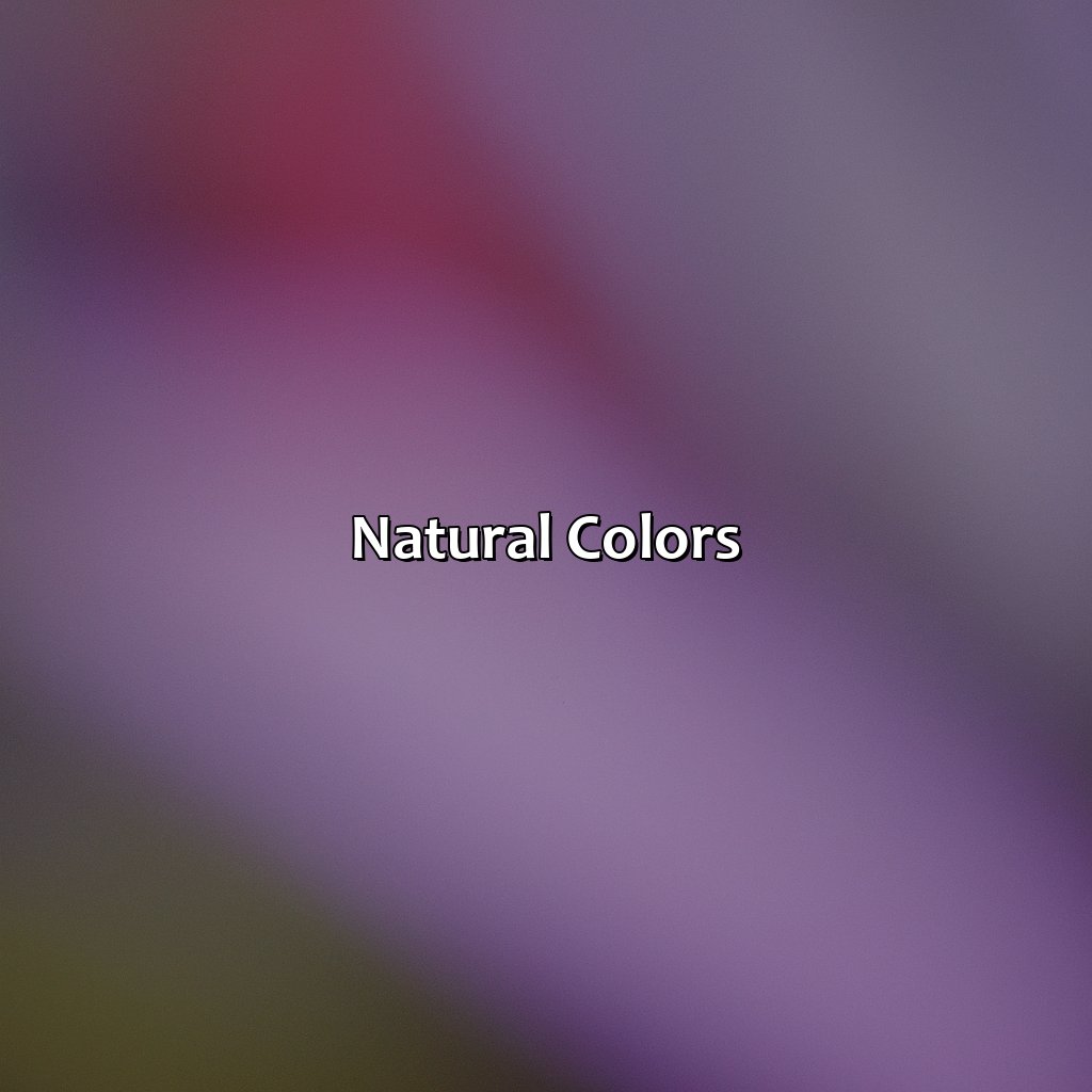 Natural Colors  - What Is The Rarest Color In The World, 