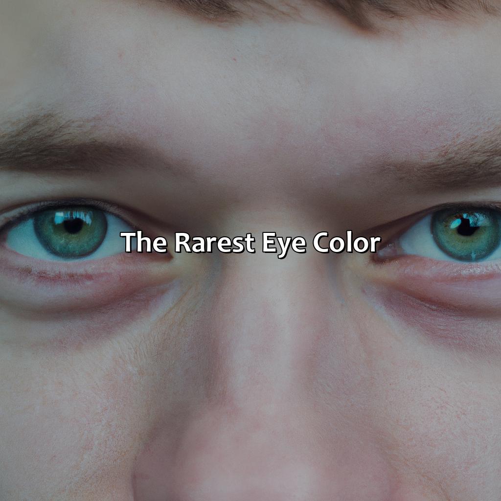 The Rarest Eye Color  - What Is The Rarest Eye Color, 