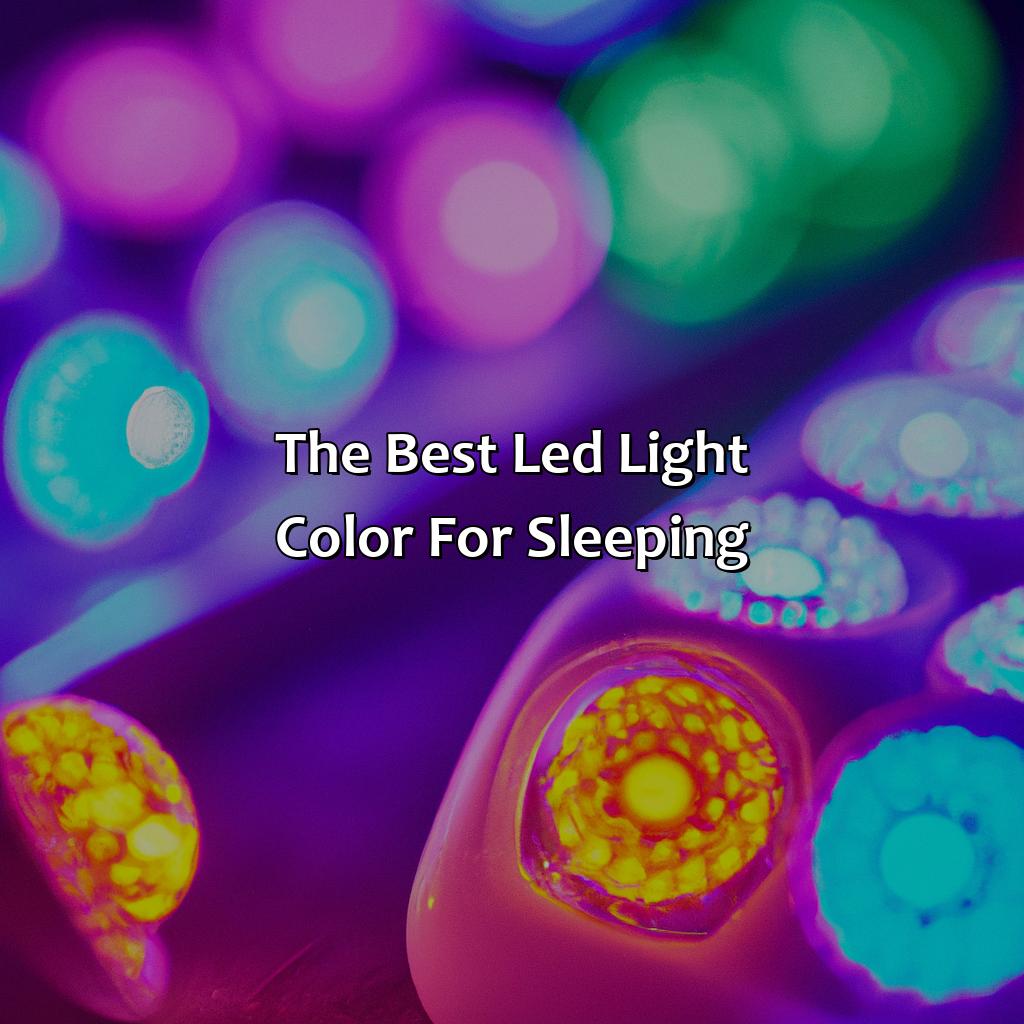 The Best Led Light Color For Sleeping  - What Led Light Color Is Best For Sleeping, 